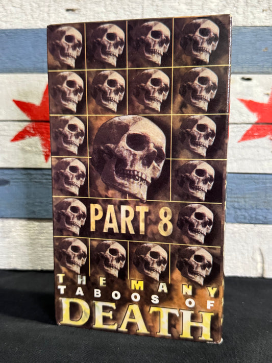 The Many Taboos of Death Part 8 - VHS Used